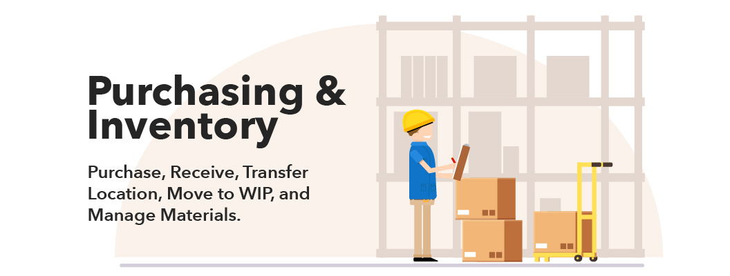 Planity - Purchasing & Inventory - Purchase, Receive, Transfer Location, Move to WIP, and Manage Materials.